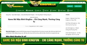 Game Bài Mậu Binh Kingfun – Chi Càng Mạnh, Thưởng Càng To