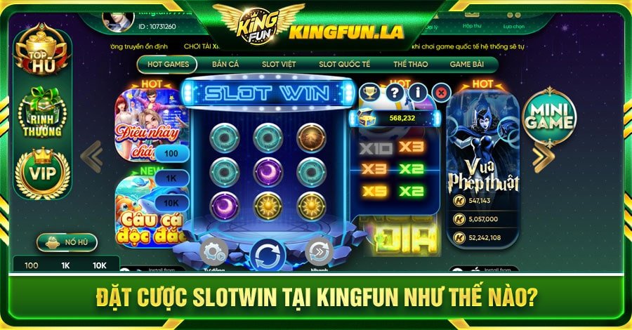 Đặt cược Slotwin tại Kingfun như thế nào?