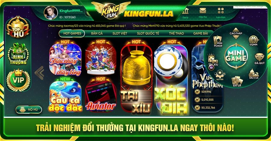 Trải nghiệm đổi thưởng tại Kingfun.la ngay thôi nào!